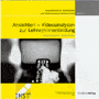 Ansichten - Videoanalysen zur Lehrer/-innenbildung