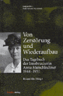 Von Zerstörung und Wiederaufbau
