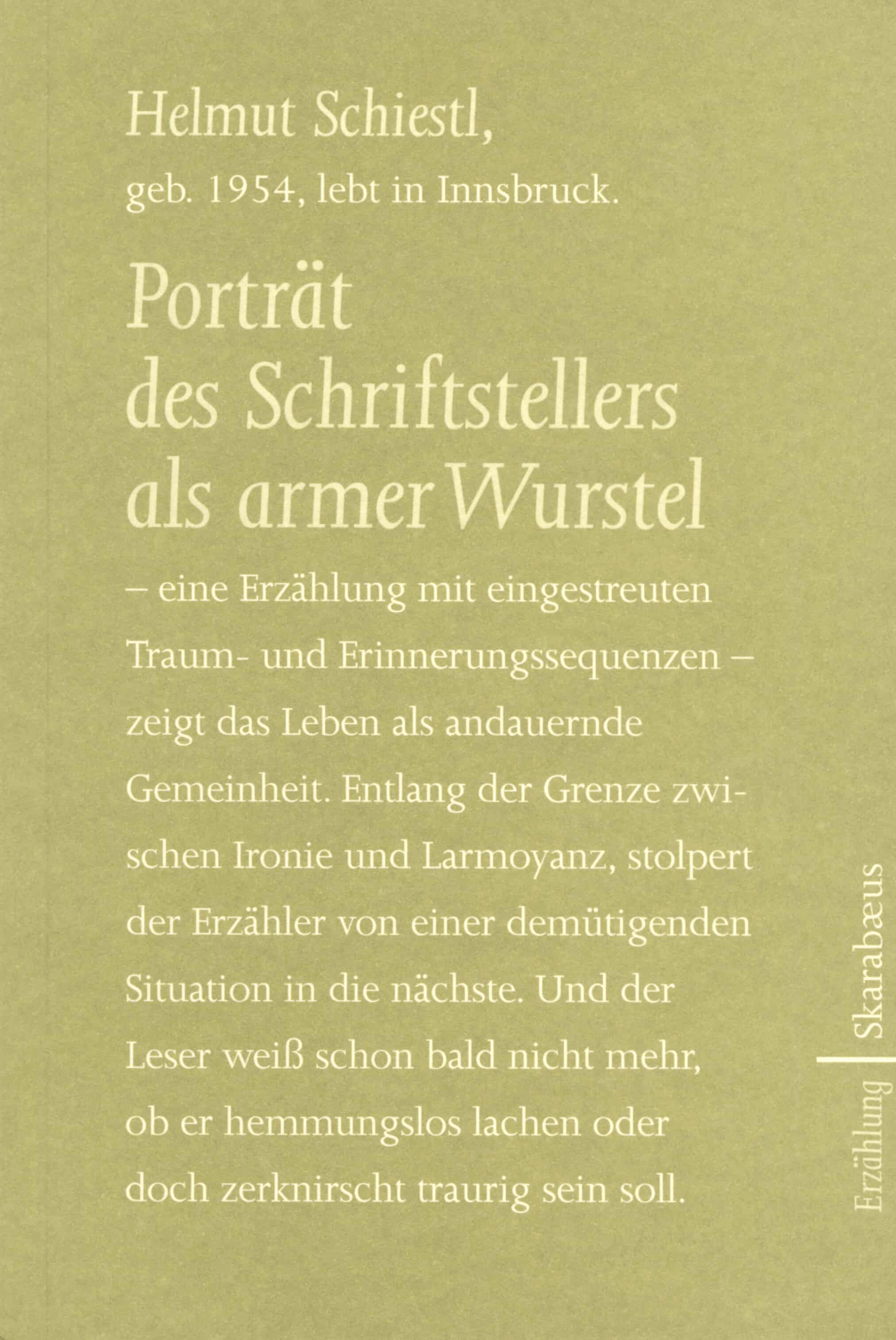 Porträt des Schriftstellers als armer Wurstel