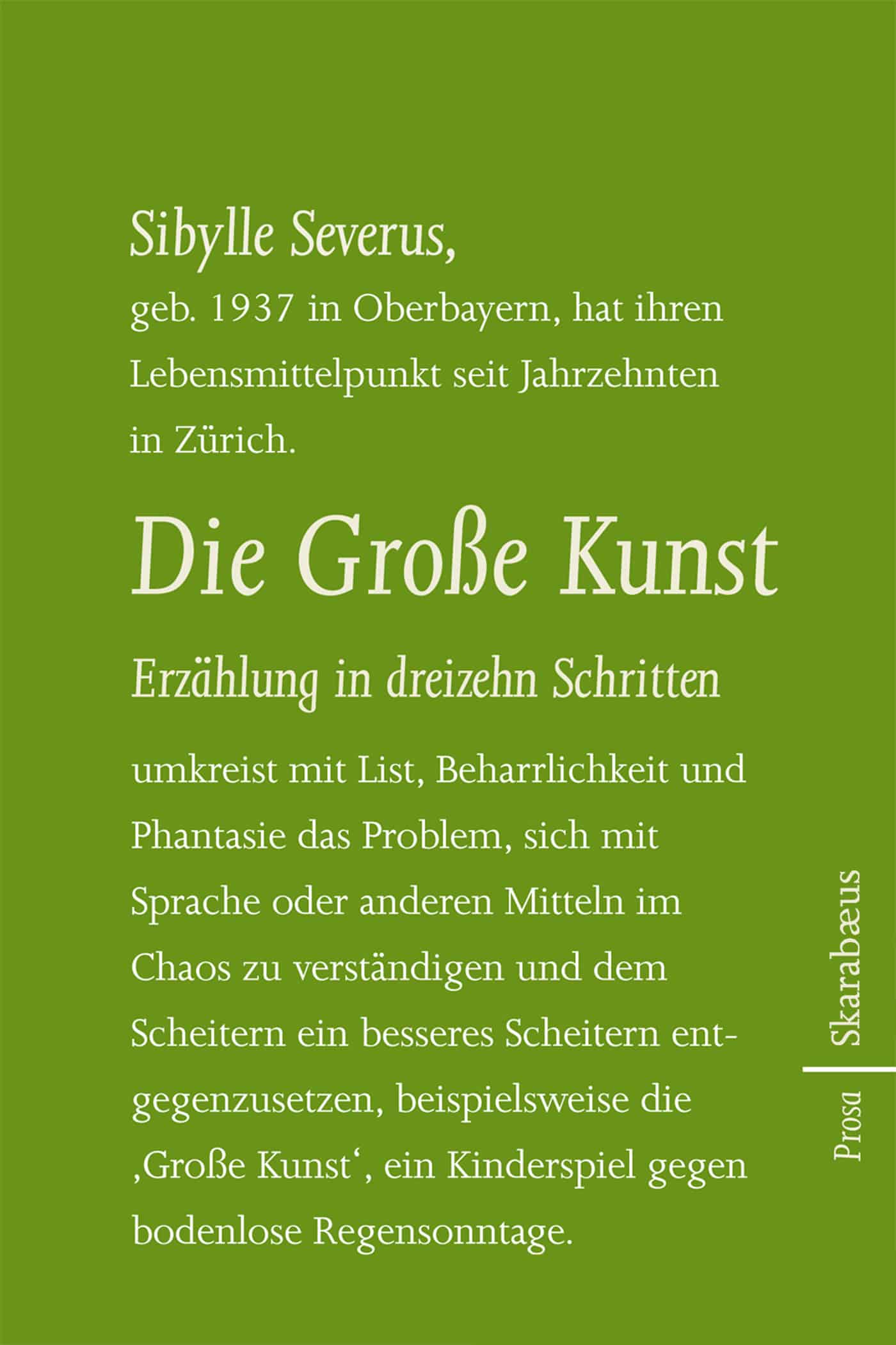 Die Große Kunst. Erzählung in dreizehn Schritten