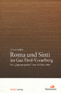 Roma und Sinti im Gau Tirol-Vorarlberg