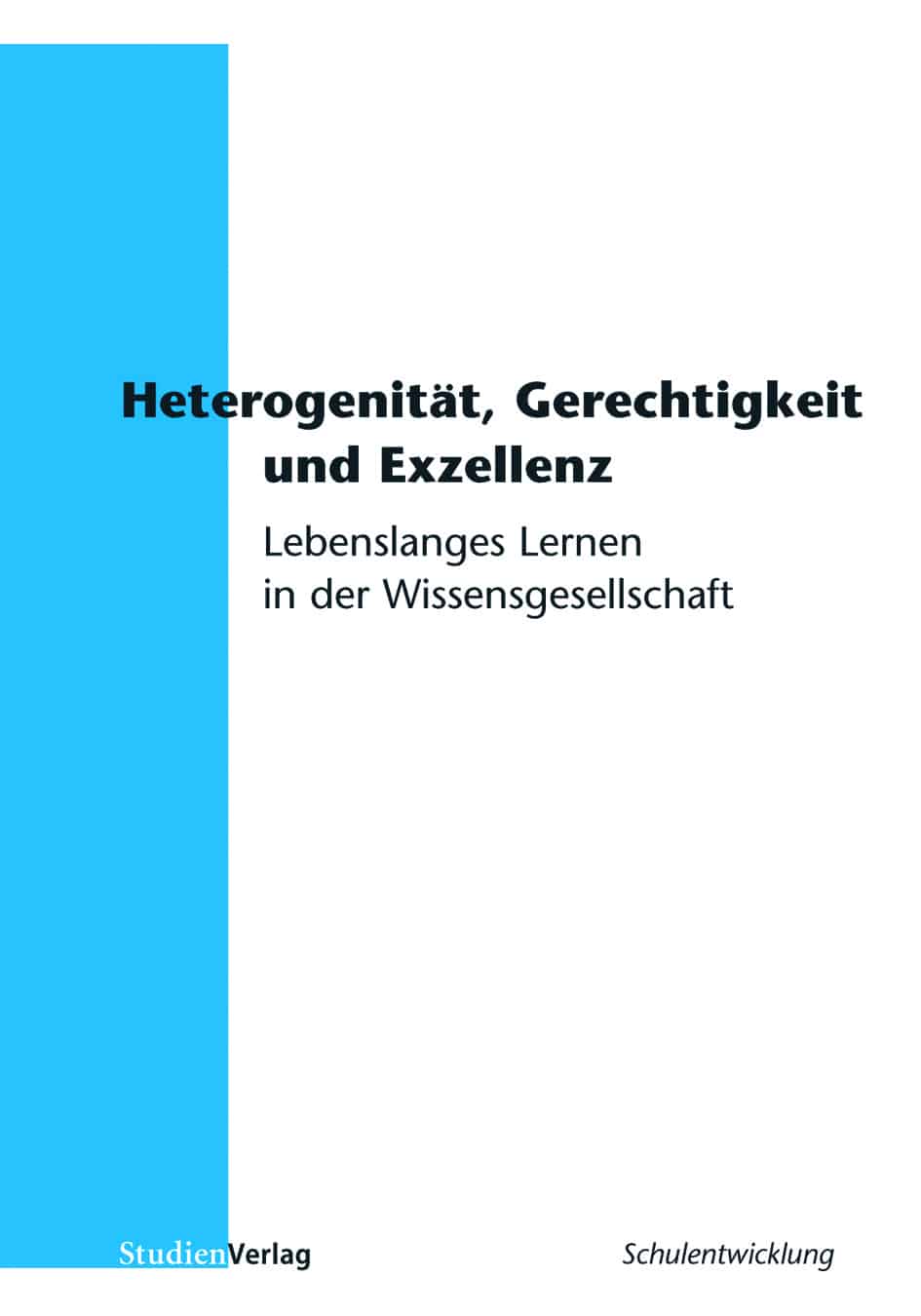 Heterogenität, Gerechtigkeit und Exzellenz