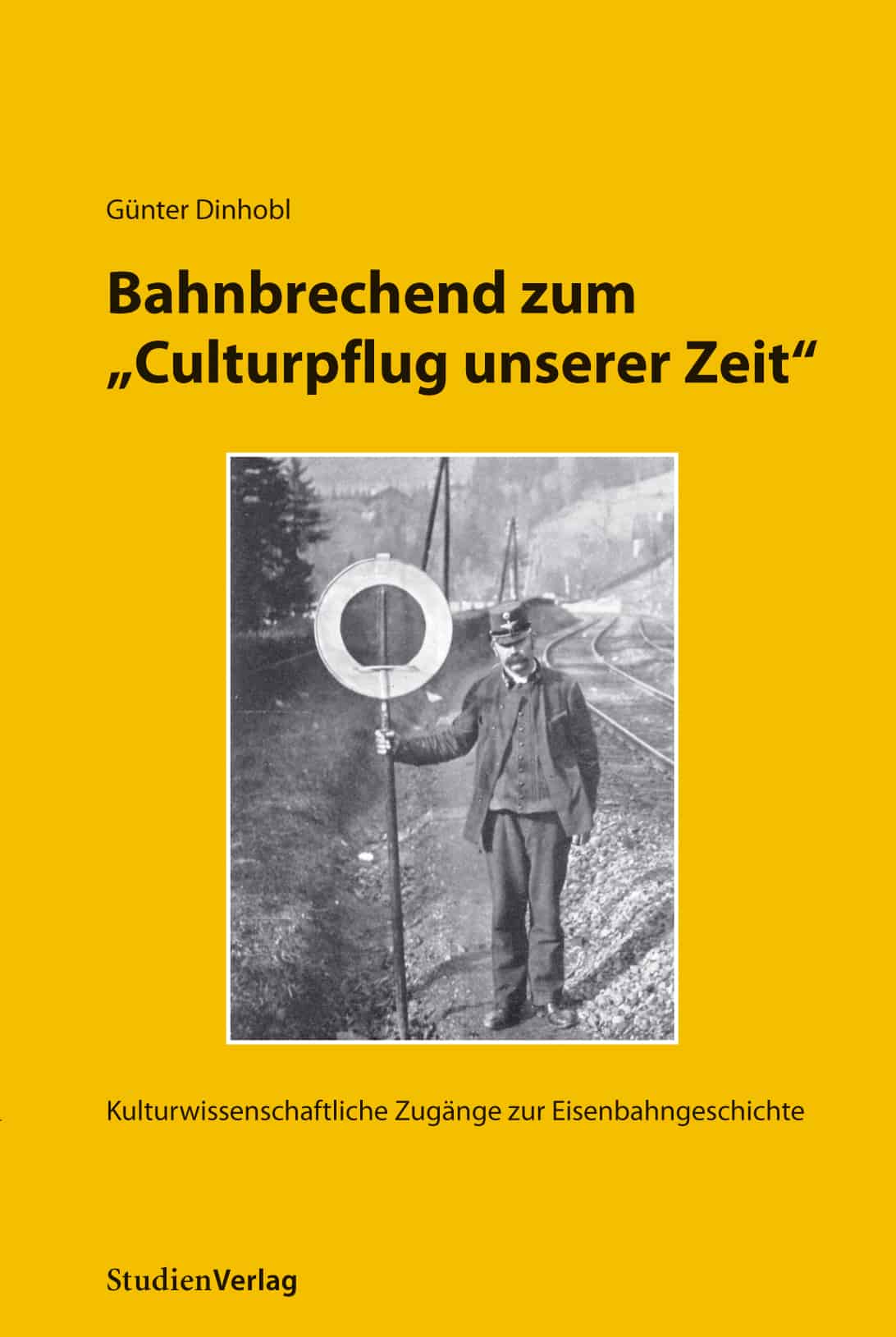 Bahnbrechend zum "Culturpflug unserer Zeit"