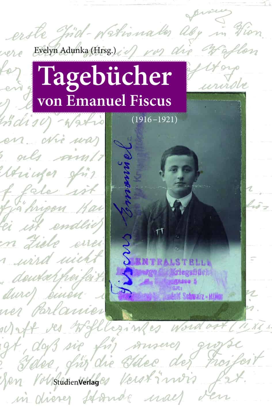 Tagebücher von Emanuel Fiscus (1916-1921)
