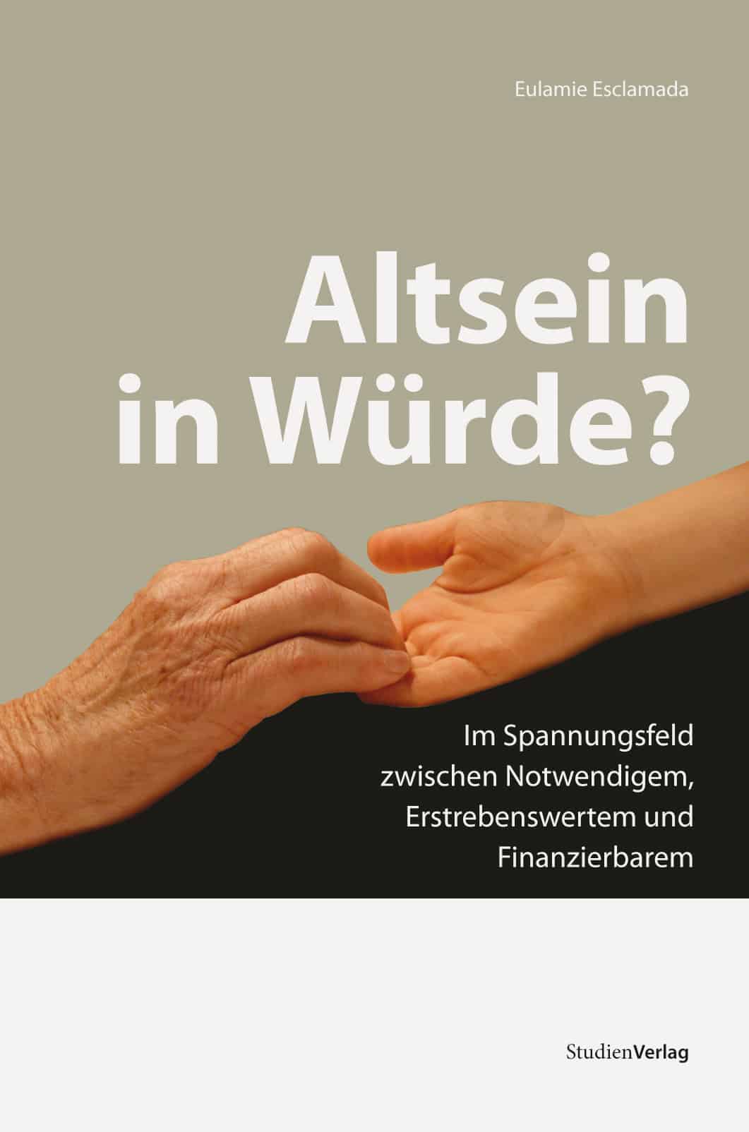 Altsein in Würde?
