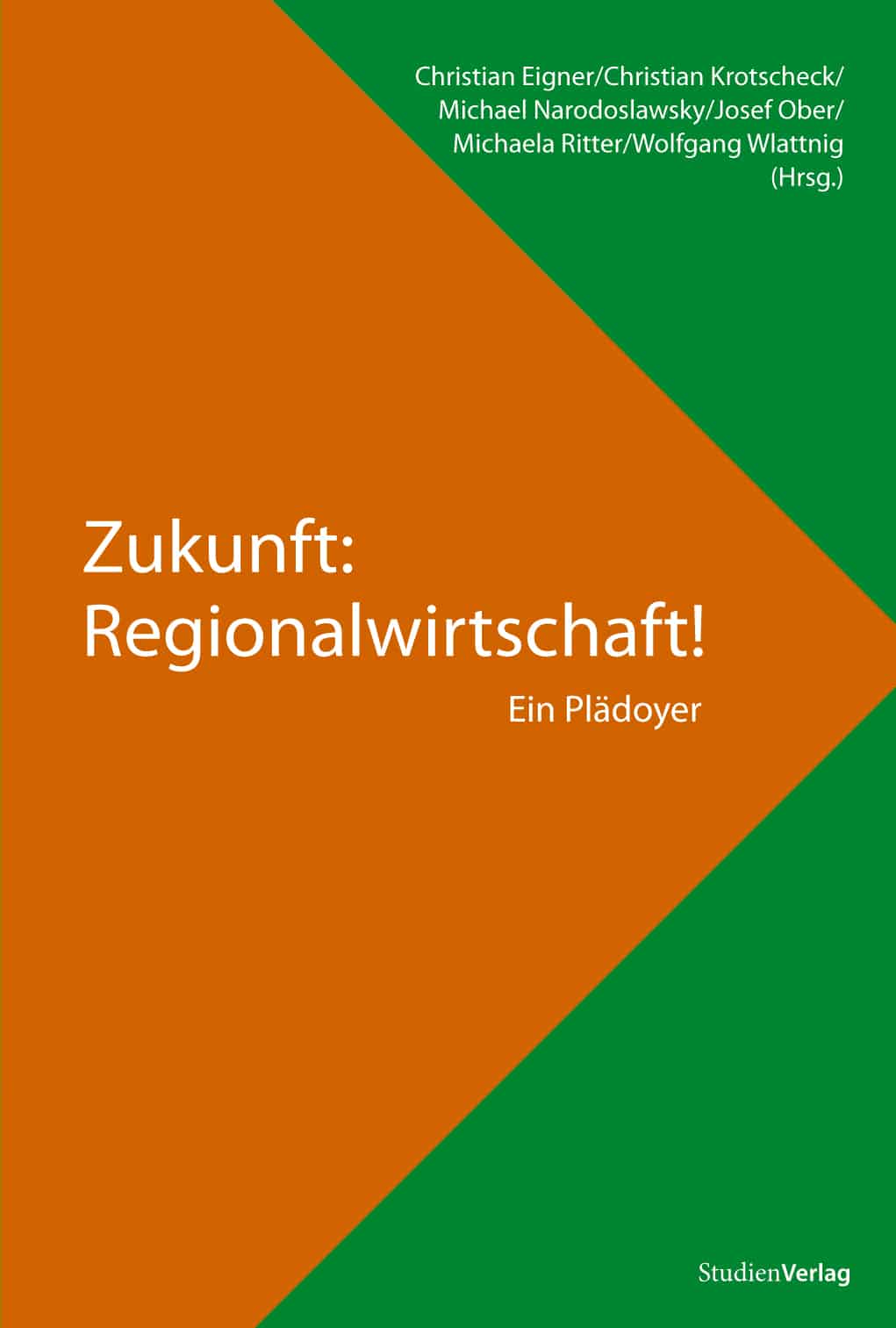 Zukunft: Regionalwirtschaft!