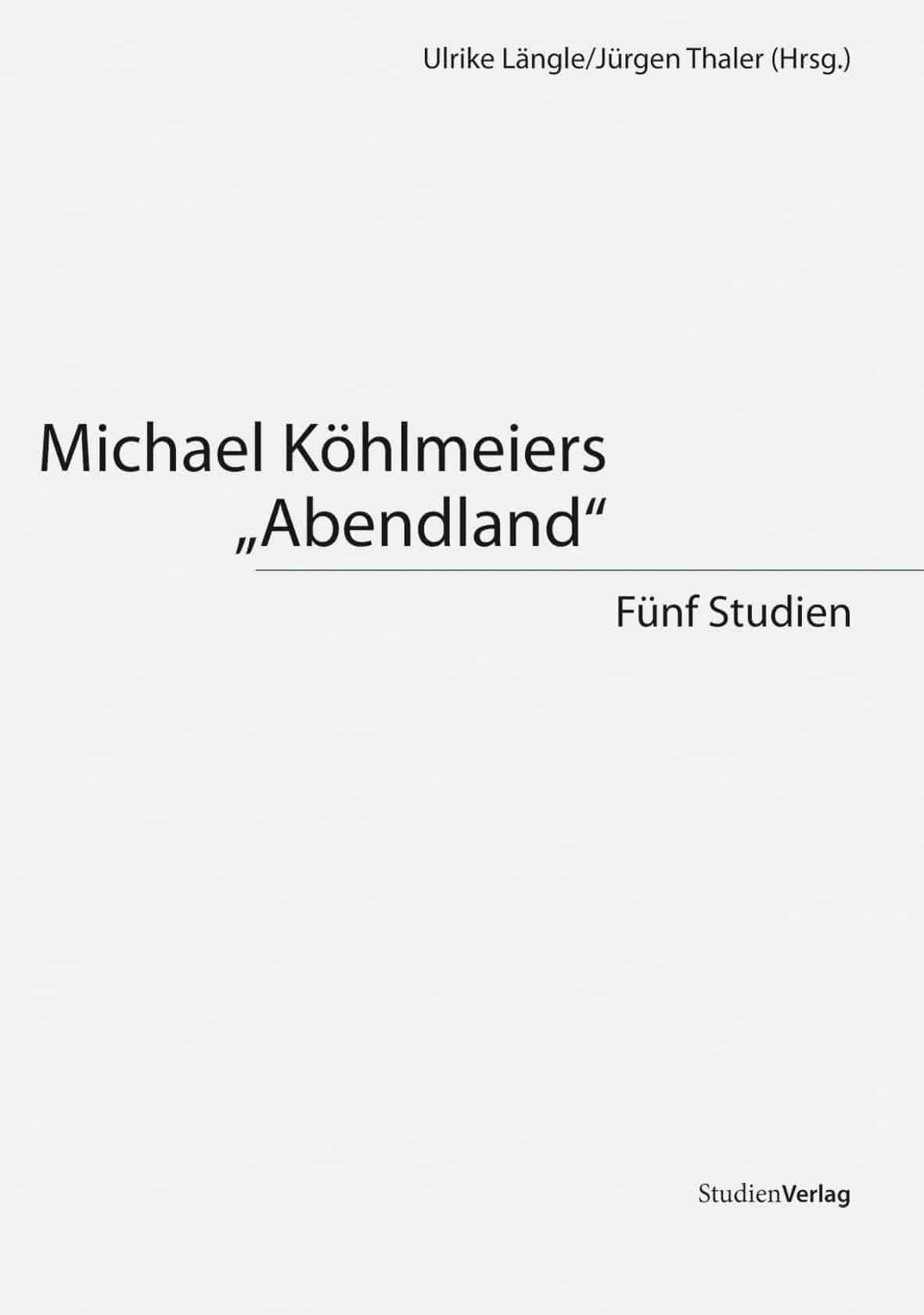 Michael Köhlmeiers "Abendland"