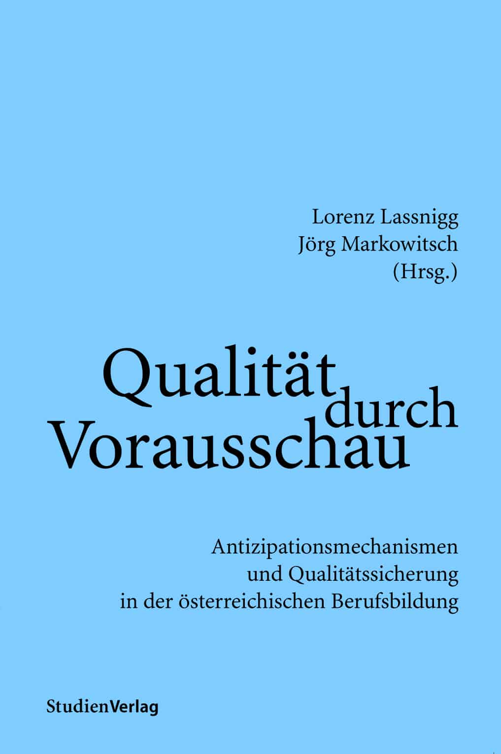 Qualität durch Vorausschau