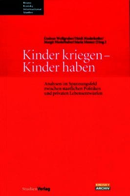 Kinder kriegen - Kinder haben