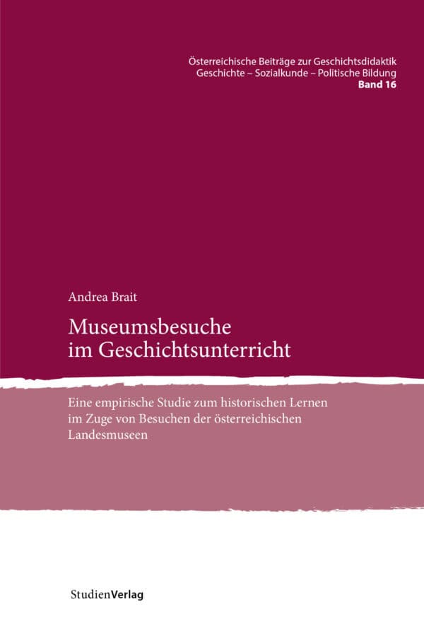 Museumsbesuche im Geschichtsunterricht
