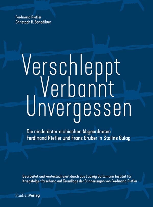 Verschleppt – Verbannt – Unvergessen