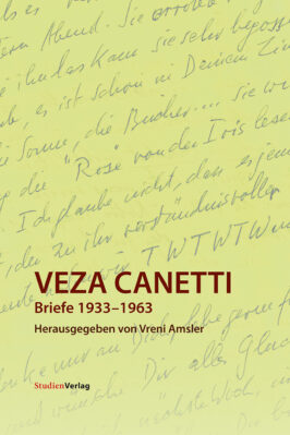Veza Canetti. Briefe 1933–1963 (Arbeitstitel)