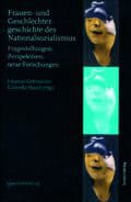 Cover Buch Frauen- und Geschlechtergeschichte des Nationalsozialismus