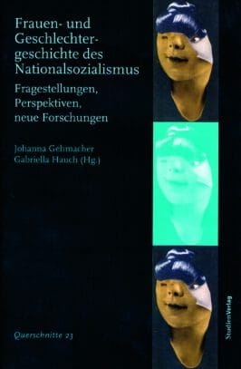 Cover Buch Frauen- und Geschlechtergeschichte des Nationalsozialismus