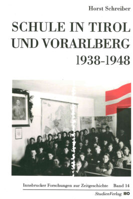 Cover Taschenbuch Schule in Tirol und Vorarlberg 1938-1948
