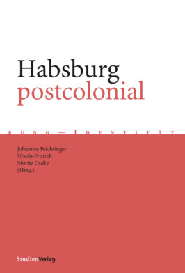 Cover Taschenbuch Habsburg postcolonial