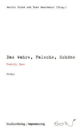 Cover Taschenbuch Das Wahre, Falsche, Schöne
