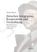 Cover Taschenbuch Zwischen Integration, Kooperation und Vernichtung