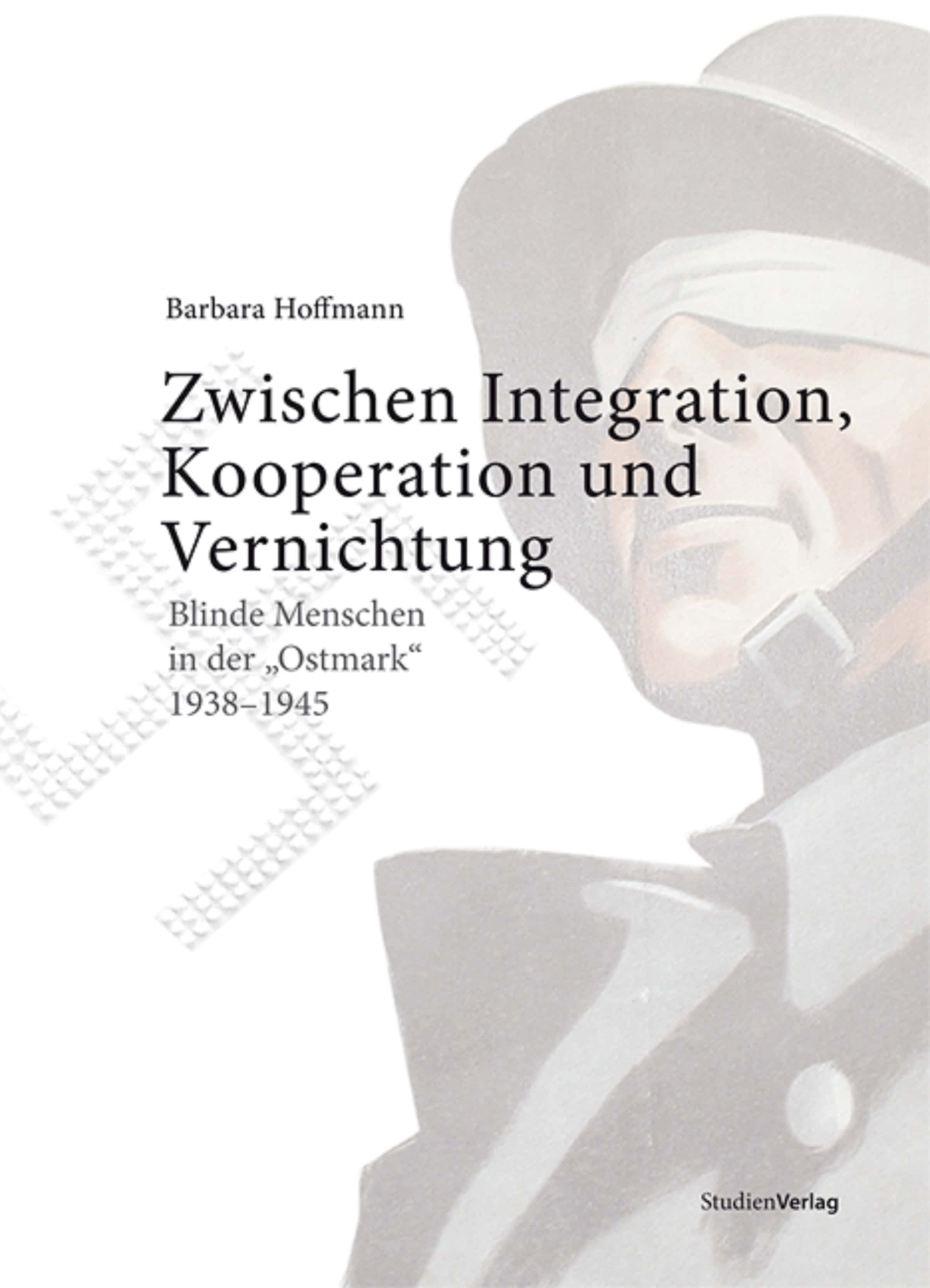 Cover Taschenbuch Zwischen Integration, Kooperation und Vernichtung