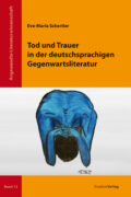 Cover Taschenbuch Tod und Trauer in der deutschsprachigen Gegenwartsliteratur