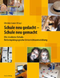 Cover Taschenbuch Schule neu gedacht – Schule neu gemacht