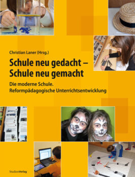 Cover Taschenbuch Schule neu gedacht – Schule neu gemacht