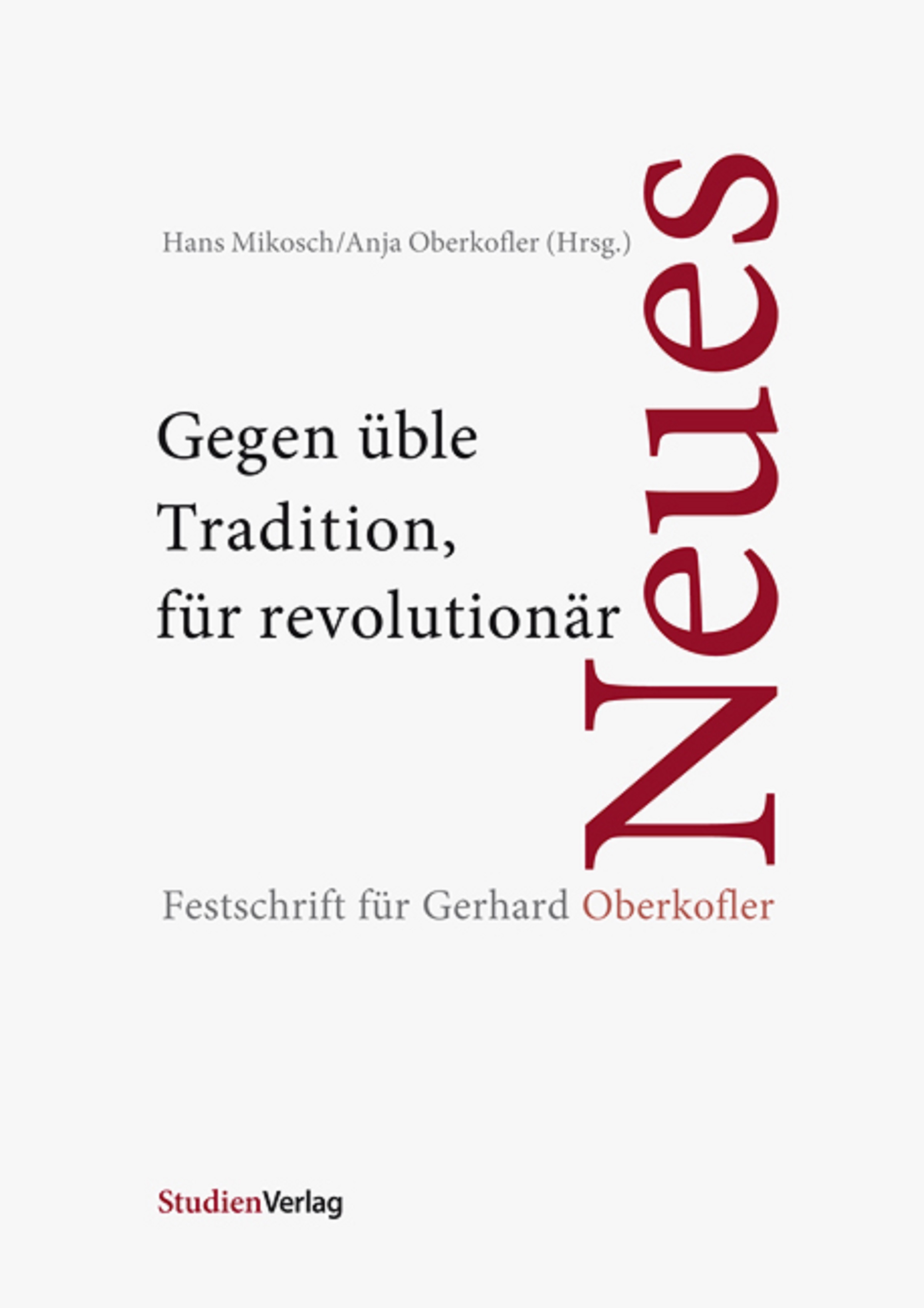 Cover Taschenbuch Gegen üble Tradition, für revolutionär Neues