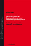 Cover Taschenbuch Der Internationale Deutschlehrerverband und seine Sprachenpolitik