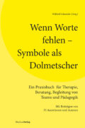 Cover Taschenbuch Wenn Worte fehlen – Symbole als Dolmetscher