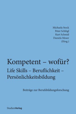 Cover Taschenbuch Kompetent – wofür? Life Skills – Beruflichkeit – Persönlichkeitsbildung
