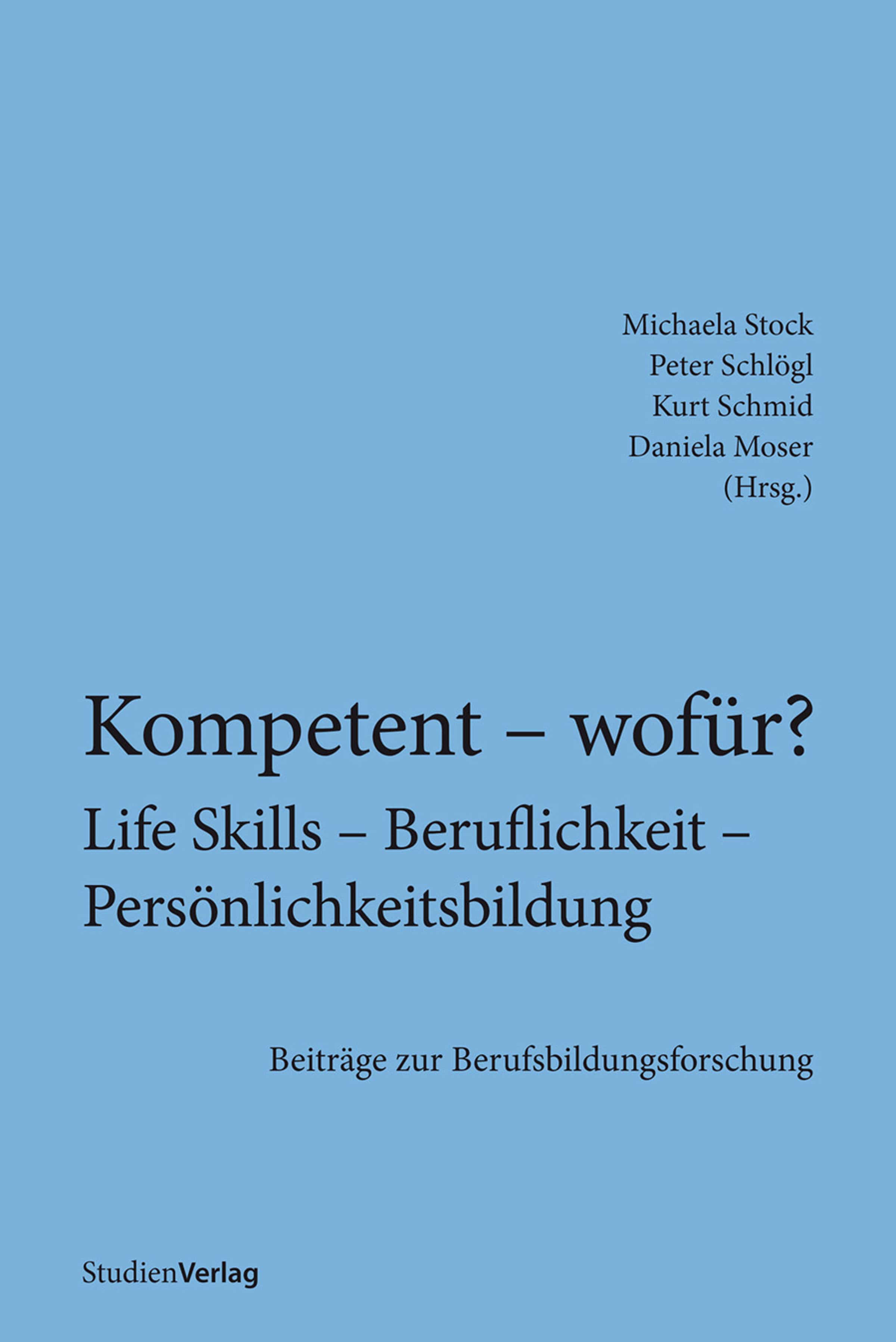 Cover Taschenbuch Kompetent – wofür? Life Skills – Beruflichkeit – Persönlichkeitsbildung