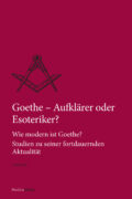 Cover Taschenbuch Goethe – Aufklärer oder Esoteriker?