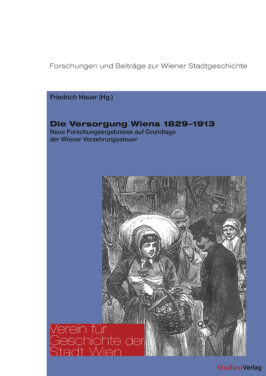 Cover Taschenbuch Die Versorgung Wiens 1829–1913