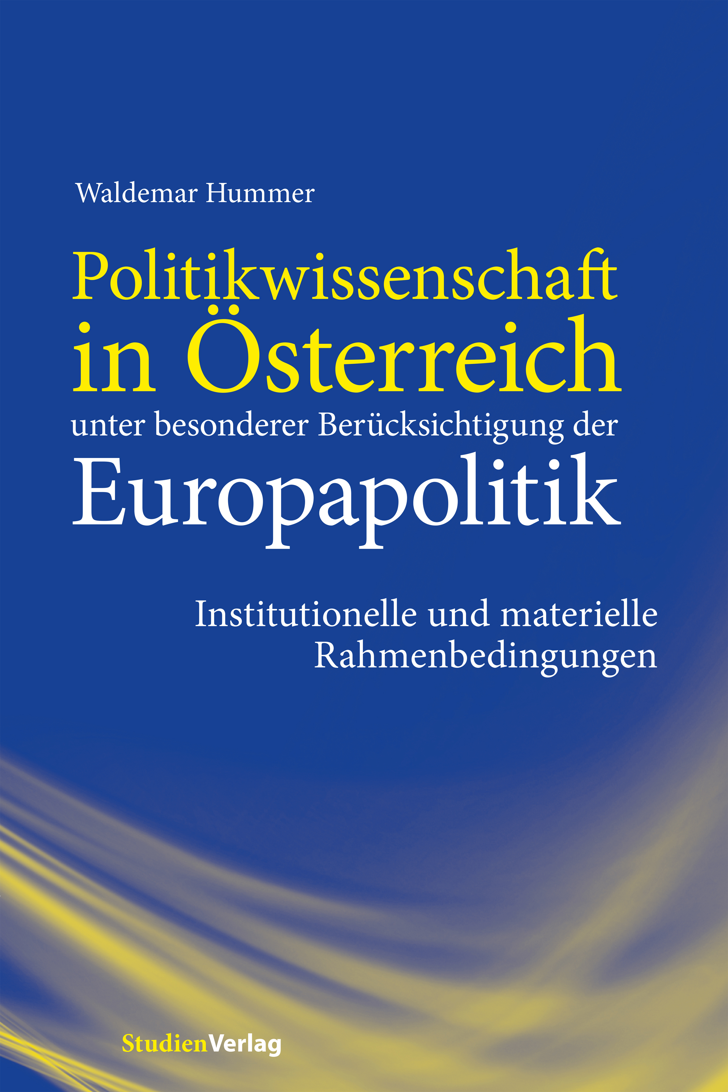 Cover Taschenbuch Politikwissenschaft in Österreich unter besonderer Berücksichtigung der Europapolitik