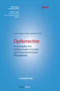 Cover Taschenbuch Opferrechte in europäischer, rechtsvergleichender und österreichischer Perspektive