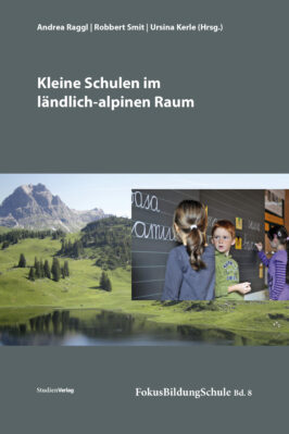 Cover Taschenbuch Kleine Schulen im ländlich-alpinen Raum
