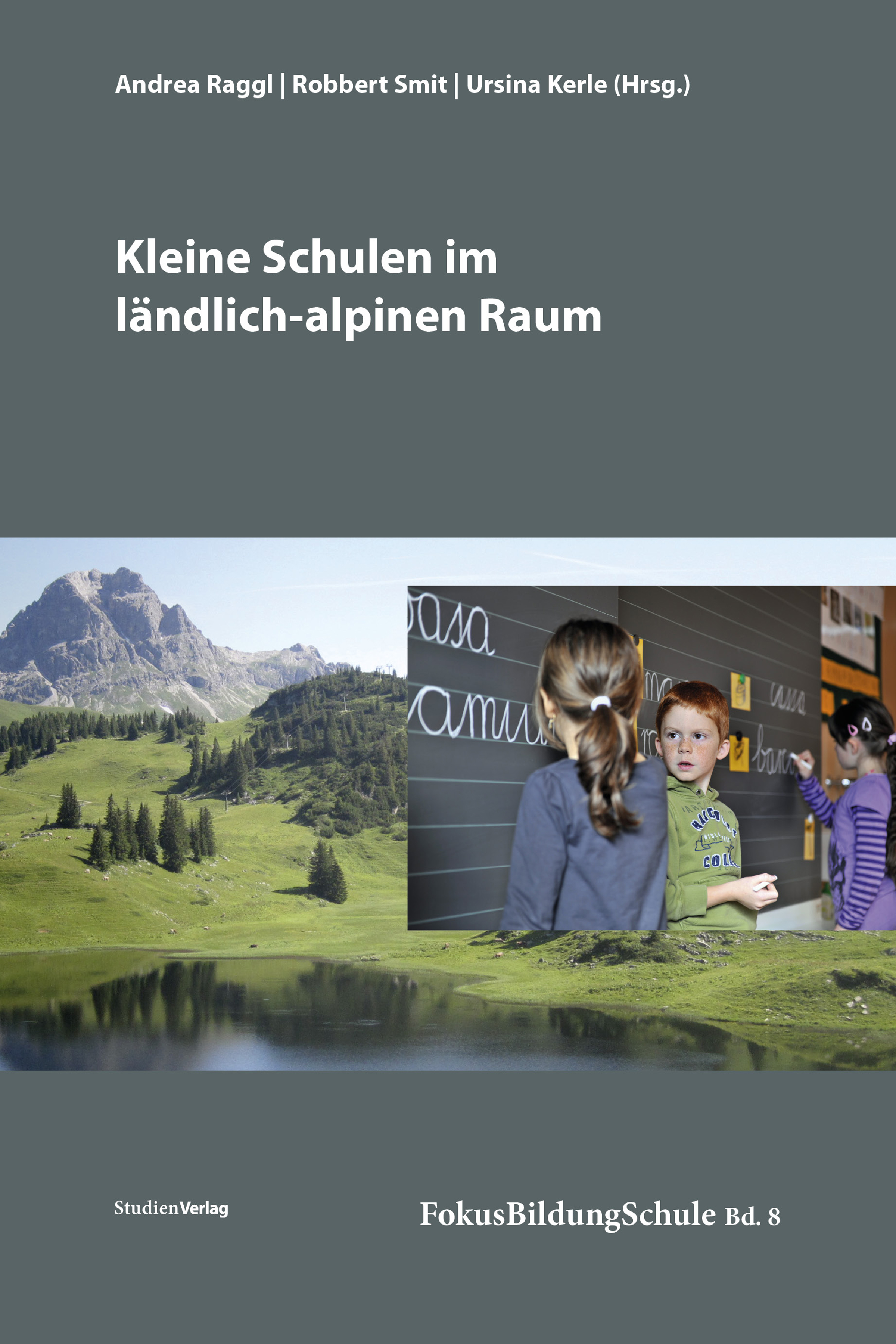 Cover Taschenbuch Kleine Schulen im ländlich-alpinen Raum