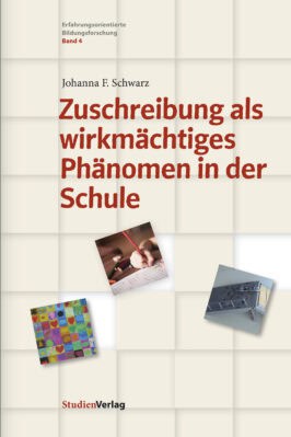 Cover Taschenbuch Zuschreibung als wirkmächtiges Phänomen in der Schule