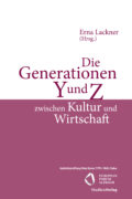Cover Taschenbuch Die Generationen Y und Z zwischen Kultur und Wirtschaft