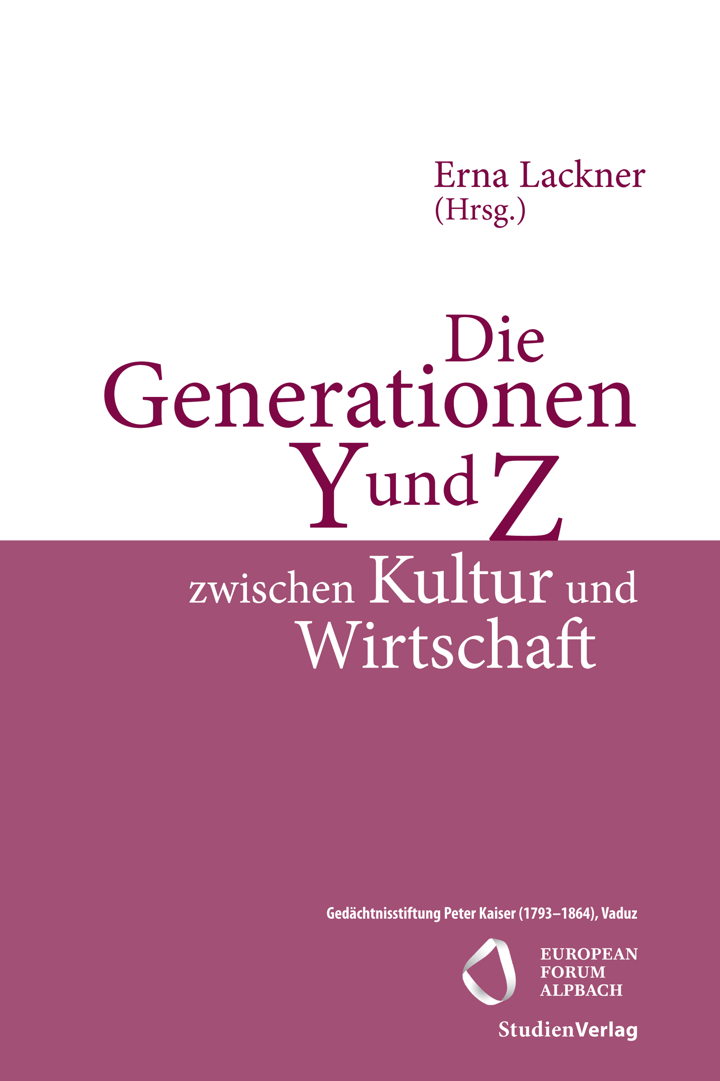 Cover Taschenbuch Die Generationen Y und Z zwischen Kultur und Wirtschaft