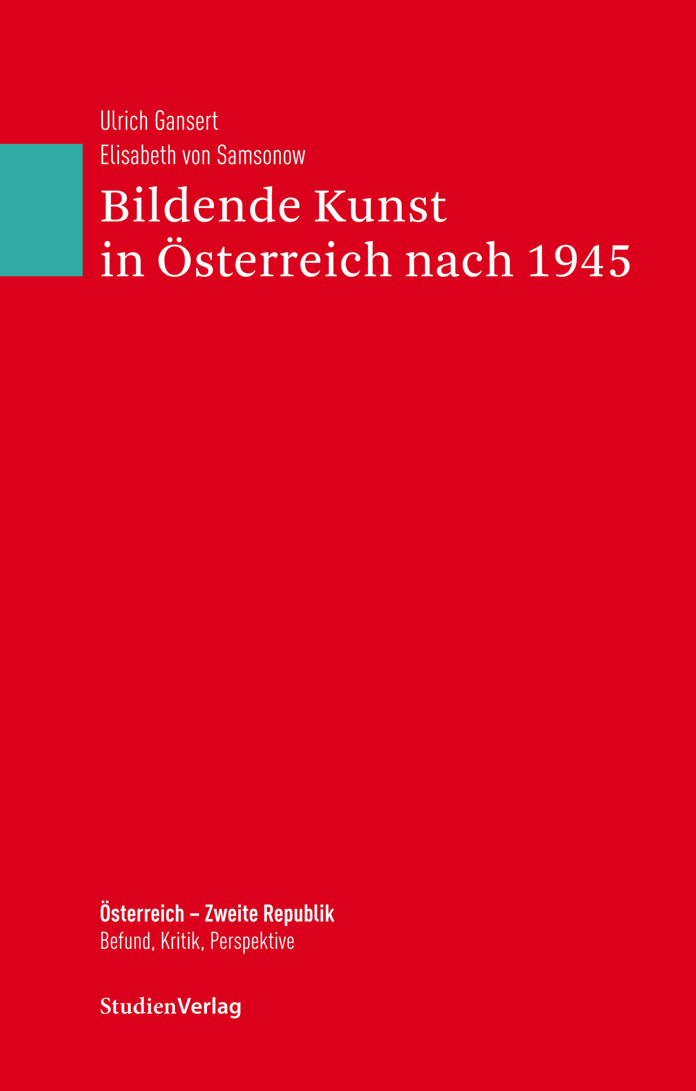 Cover Taschenbuch Bildende Kunst in Österreich nach 1945