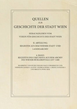 Cover Taschenbuch Regesten der Urkunden aus dem Archiv des Wiener Bürgerspitals 1257–1400