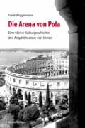 Cover Taschenbuch Die Arena von Pola