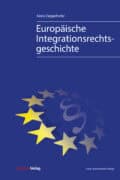 Cover Taschenbuch Europäische Integrationsrechtsgeschichte