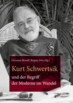 Cover Taschenbuch Kurt Schwertsik und der Begriff der Moderne im Wandel