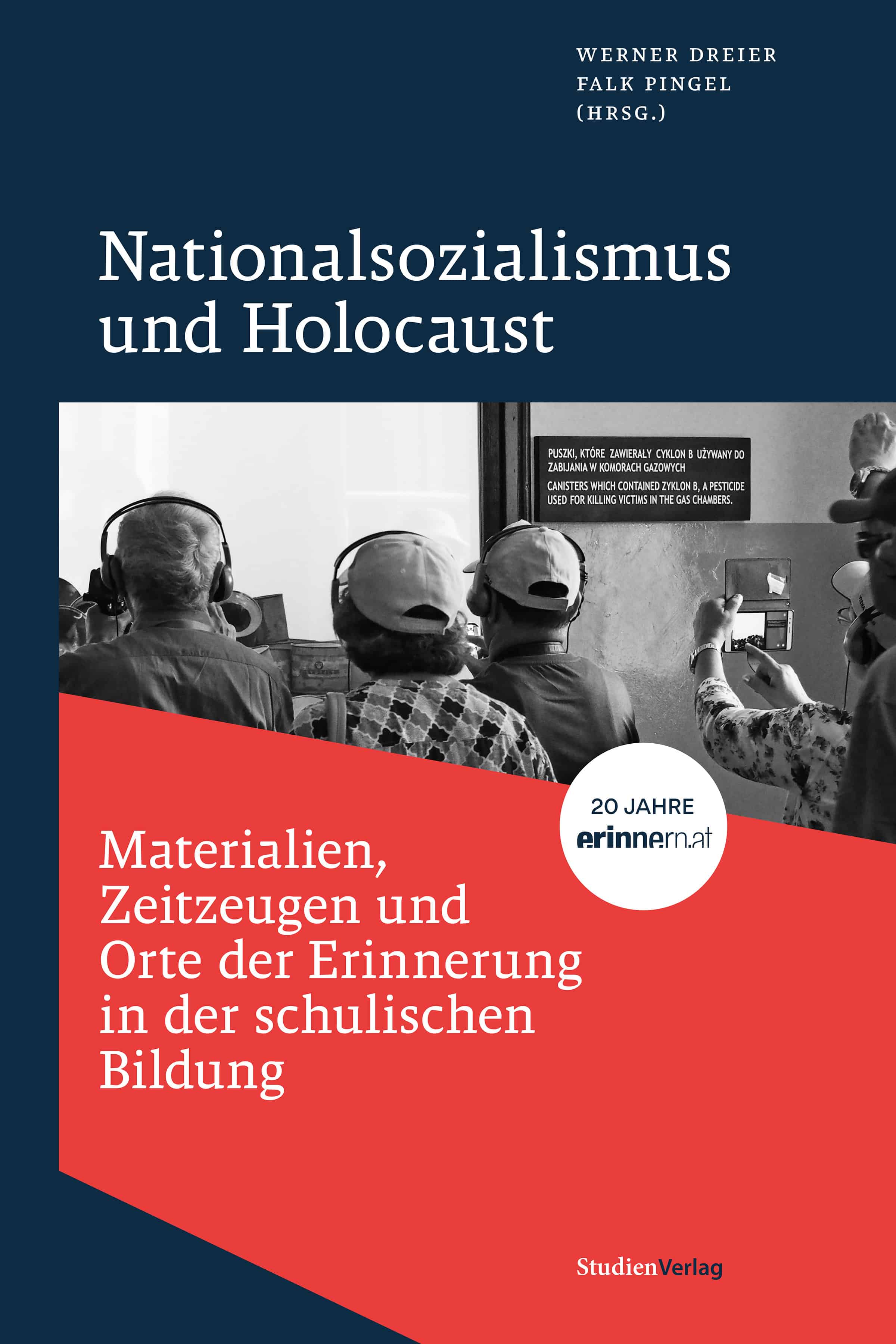 Cover Taschenbuch Nationalsozialismus und Holocaust – Materialien, Zeitzeugen und Orte der Erinnerung in der schulischen Bildung
