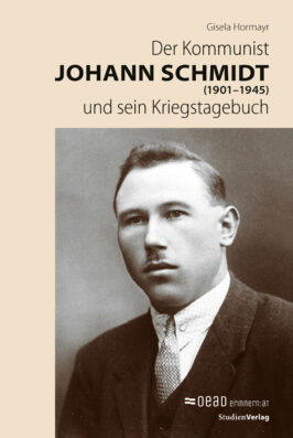Cover Taschenbuch Der Kommunist Johann Schmidt (1901–1945) und sein Kriegstagebuch