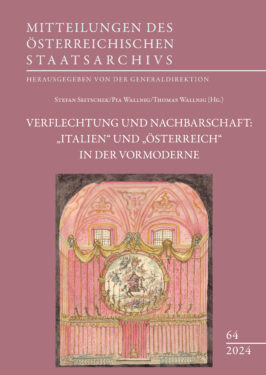 Cover Hardcover Verflechtung und Nachbarschaft: "Italien" und "Österreich" in der Vormoderne